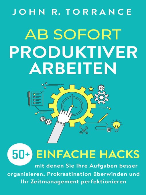 Title details for Ab sofort produktiver arbeiten by John R. Torrance - Available